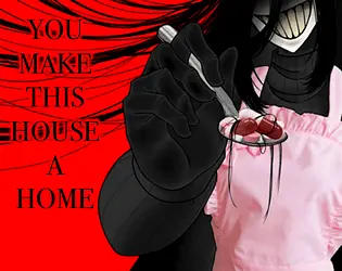 You Make This House a Home - free browser game
